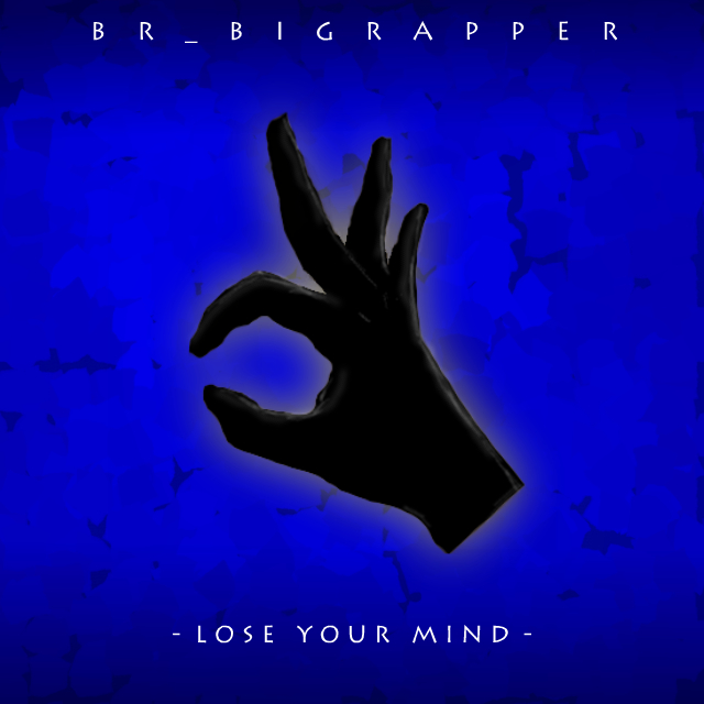 Lose Your Mind（Rap ver.）